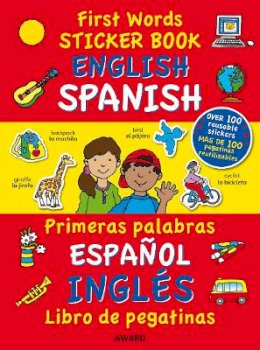 Sophie Giles (Ed.) - First Words Sticker Books: English/Spanish - 9781841358031 - V9781841358031