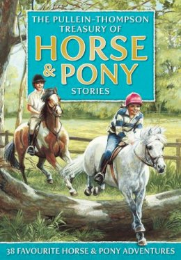 Christine Pullein-Thompson - Treasury of Horse and Pony Stories - 9781841358048 - V9781841358048
