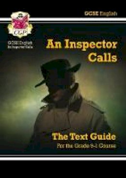 Cgp Books - Grade 9-1 GCSE English Text Guide - An Inspector Calls - 9781841461151 - V9781841461151