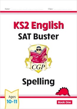 Cgp Books - KS2 English SAT Buster: Spelling - Book 1 (for the 2024 tests) - 9781841461779 - V9781841461779