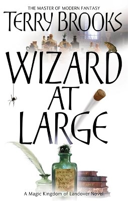 Terry Brooks - Wizard At Large: Magic Kingdom of Landover Series: Book 03 - 9781841495590 - 9781841495590