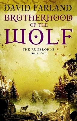 David Farland - Brotherhood Of The Wolf: Book 2 of the Runelords - 9781841495613 - V9781841495613