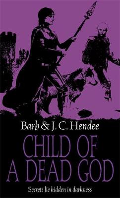 J.c. Hendee Barb Hendee - Child of a Dead God - 9781841497310 - V9781841497310