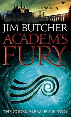 Jim Butcher - Academ´s Fury: The Codex Alera: Book Two - 9781841497457 - V9781841497457