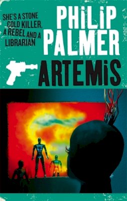 Philip Palmer - Artemis - 9781841499451 - V9781841499451
