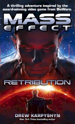 Drew Karpyshyn - Mass Effect: Retribution - 9781841499840 - 9781841499840