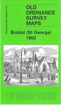 Mike Bone - Bristol (St.George) 1902: Gloucestershire Sheet 72.14 (Old O.S. Maps of Gloucestershire) - 9781841514246 - V9781841514246