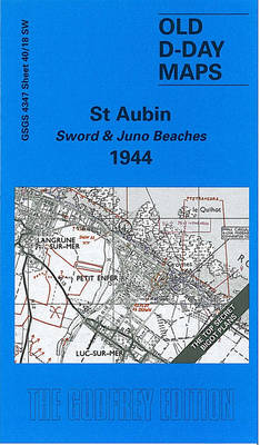Alan Godfrey - St. Aubin - Sword and Juno Beaches 1944 - 9781841516929 - V9781841516929