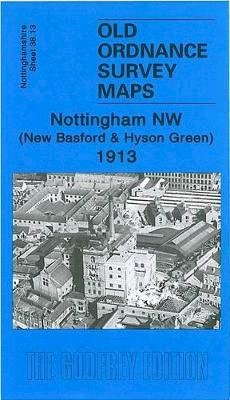 Ron Blake - Nottingham NW 1913: Nottinghamshire Sheet 38.13 (Old Ordnance Survey Maps of Nottinghamshire) - 9781841518855 - V9781841518855