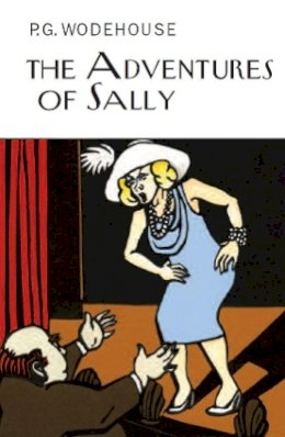 P.g. Wodehouse - The Adventures of Sally - 9781841591742 - V9781841591742