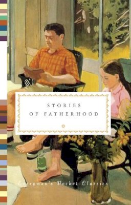 Diana S Tesdell - Stories of Fatherhood (Everyman's Library Classics) - 9781841596150 - V9781841596150
