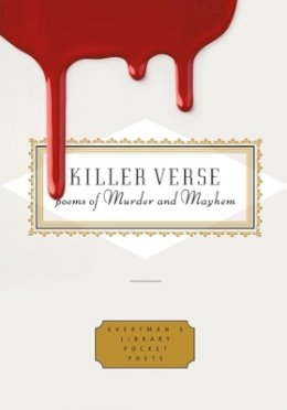 Harold Schechter - Killer Verse: Poems of Murder and Mayhem - 9781841597904 - V9781841597904