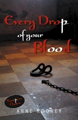 Anne Rooney - Every Drop of Your Blood - 9781841672991 - V9781841672991