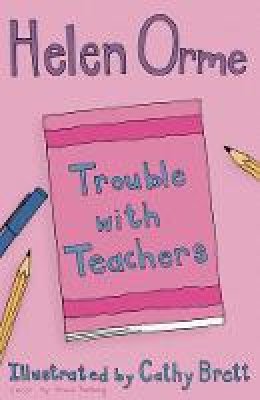 Helen Orme - Trouble with Teachers - 9781841675992 - V9781841675992