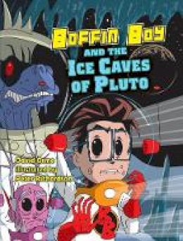David Orme - Boffin Boy and the Ice Caves of Pluto - 9781841676265 - V9781841676265