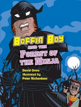 Orme, David - Boffin Boy and the Forest of the Ninja - 9781841676272 - V9781841676272