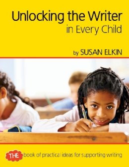 Elkin Susan - Unlocking The Writer in Every Child - 9781841679716 - V9781841679716
