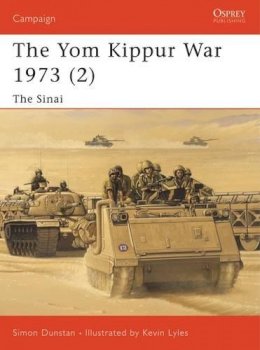 Simon Dunstan - The Yom Kippur War 1973 (2): The Sinai - 9781841762210 - V9781841762210