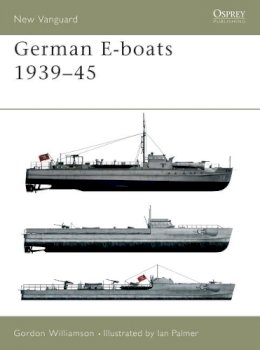 Gordon Williamson - German E-boats 1939–45 - 9781841764450 - V9781841764450