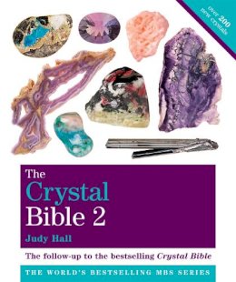 Judy Hall - The Crystal Bible Volume 2: Godsfield Bibles - 9781841813509 - V9781841813509