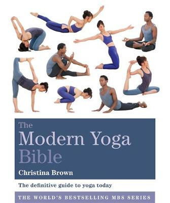 Christina Brown - The Modern Yoga Bible - 9781841814667 - V9781841814667