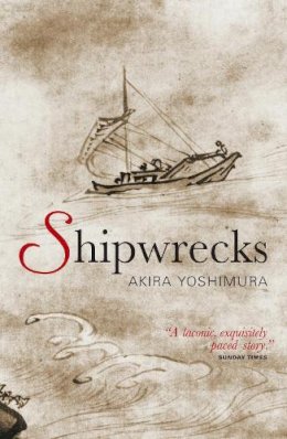 Akira Yoshimura - Shipwrecks - 9781841952215 - KKD0006098