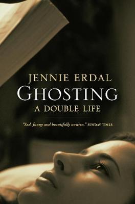 Jennie Erdal - Ghosting: A Double Life - 9781841956374 - V9781841956374