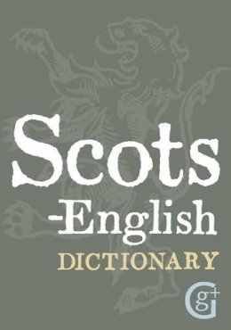 David Ross - Scots-English English-Scots Dictionary - 9781842056028 - V9781842056028