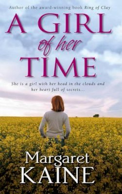 Margaret Kaine - A Girl of Her Time - 9781842231395 - KRF0012525