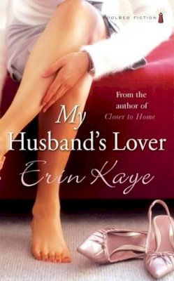 Erin Kaye - MY HUSBAND'S LOVER - 9781842233412 - KRF0031031