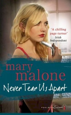 Mary Malone - Never Tear Us Apart - 9781842234136 - KIN0036896