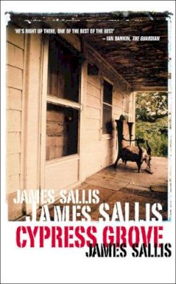 James Sallis - Cypress Grove - 9781842430736 - V9781842430736