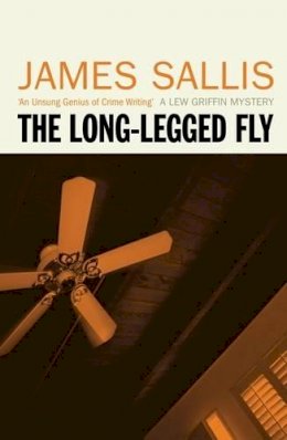 James Sallis - The Long-Legged Fly - 9781842436967 - V9781842436967