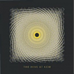 James Et Al Haldane - The Hive at Kew - 9781842466254 - V9781842466254