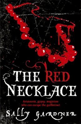 Sally Gardner - The Red Necklace - 9781842556344 - V9781842556344