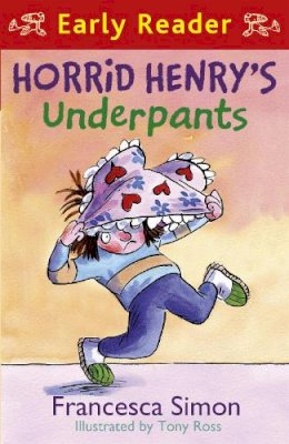 Francesca Simon - Horrid Henry Early Reader: Horrid Henry´s Underpants Book 4: Book 11 - 9781842557242 - V9781842557242