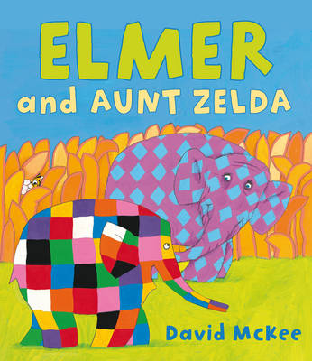 David Mckee - Elmer and Aunt Zelda - 9781842707517 - 9781842707517