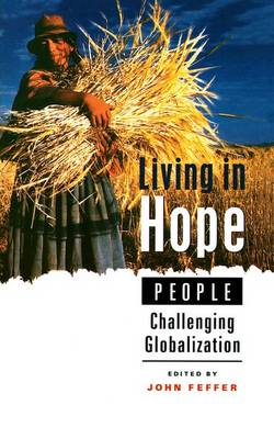 John Feffer (Ed.) - Living in Hope: People Challenging Globalization - 9781842771525 - KRS0020277