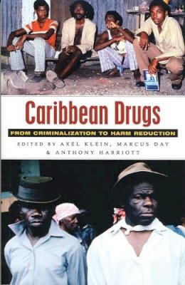 Axel (Ed) Klein - Caribbean Drugs - 9781842774991 - V9781842774991