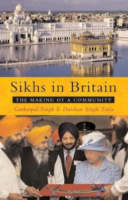 Gurharpal Singh - Sikhs in Britain - 9781842777169 - V9781842777169