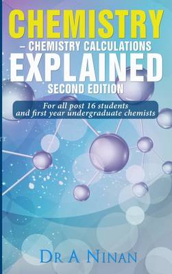 A. Ninan - Chemistry: Chemistry Calculations Explained (Studymates) - 9781842854266 - V9781842854266