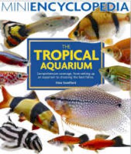 Gina Sandford - Mini Encyclopedia of the Tropical Aquarium - 9781842861011 - V9781842861011