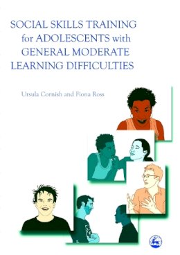 Fiona Ross - Social Skills Training for Adolescents with General Moderate Learning Difficulties - 9781843101796 - V9781843101796