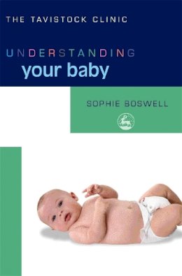 Sophie Boswell - Understanding Your Baby - 9781843102427 - V9781843102427