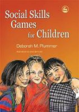 Deborah M. Plummer - Social Skills Games for Children - 9781843106173 - V9781843106173
