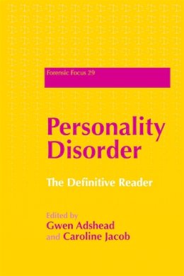 Gwen (Ed) Adshead - Personality Disorder: The Definitive Reader - 9781843106401 - V9781843106401