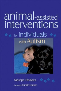 Merope Pavlides - Animal-assisted Interventions for Individuals with Autism - 9781843108672 - V9781843108672