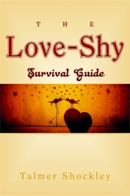 Talmer Shockley - The Love-Shy Survival Guide - 9781843108979 - V9781843108979