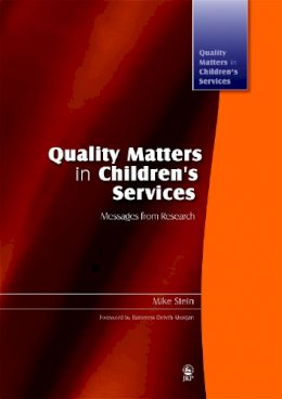 Mike Stein - Quality Matters in Children´s Services: Messages from Research - 9781843109266 - V9781843109266