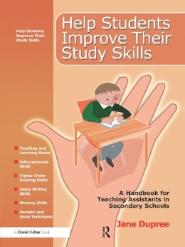 Jane Dupree - Help Students Improve Their Study Skills: A Handbook for Teaching Assistants in Secondary Schools - 9781843122630 - V9781843122630